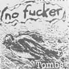 No Fucker Tombs EP black vinyl 7-inch record
