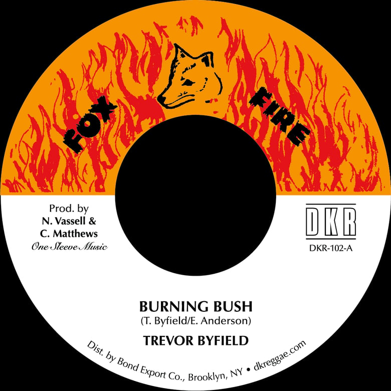 Image of Trevor Byfield - Burning Bush 7" (Fox Fire)
