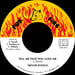 Image of Trevor Byfield - Tell Me That You Love Me 7" (Fox Fire)