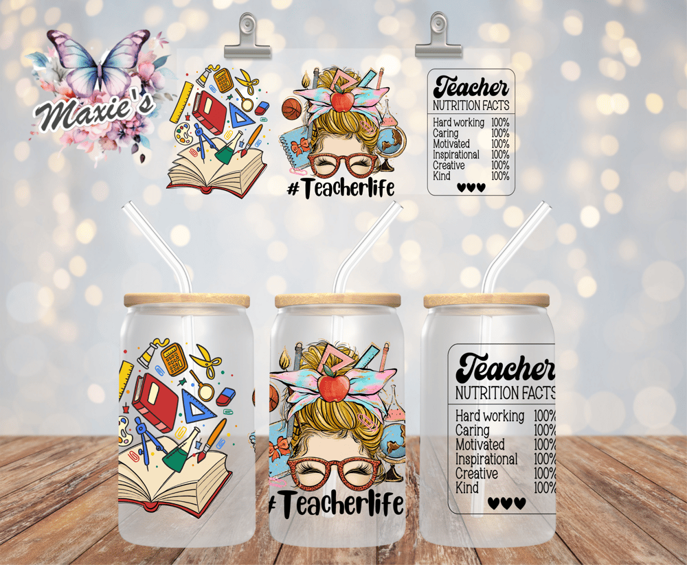 Image of Teacher Life Graphic 16oz. UVDTF Cup Wrap 