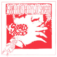 GUIDED BY VOICES-SAME PLACE THE FLY GOT SMASHED LP (RED VINYL)