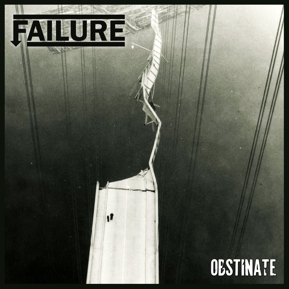 Failure - Obstinate CS