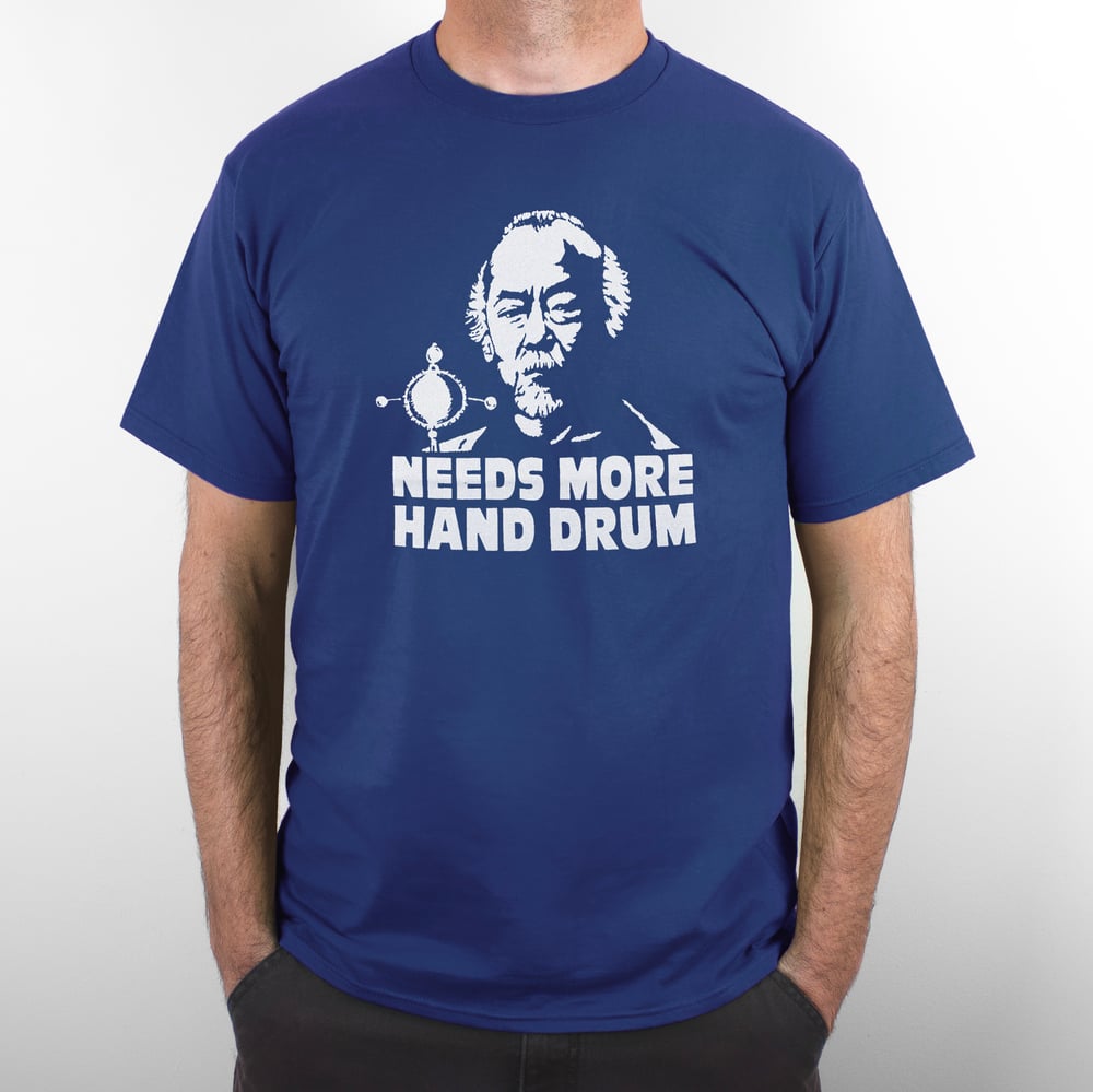 Needs More Hand Drum
