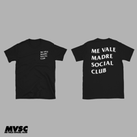 Me Vale Madre Social Club Tee