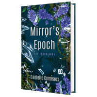 Image 1 of Mirror's Epoch by Danielle Comeaux - Signed Copy First Edition - Hardcover