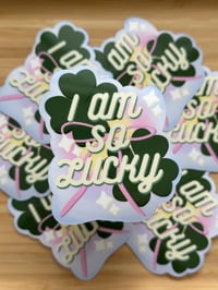 Image 1 of I Am So Lucky Sticker - Glossy & Waterproof