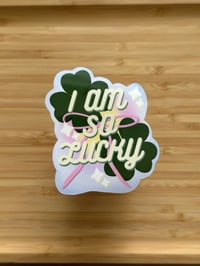 Image 2 of I Am So Lucky Sticker - Glossy & Waterproof