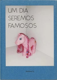 Image 1 of Andressa Ce - Um Dia Seremos Famosos #110/250 (+ Signed C-Print)