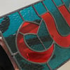 Stained Glass CUNT - teal & red