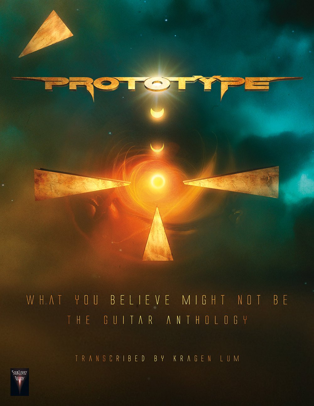 Prototype - What You Believe Might Not Be Guitar Anthology (Print Edition + Digital Copy + GP Files)