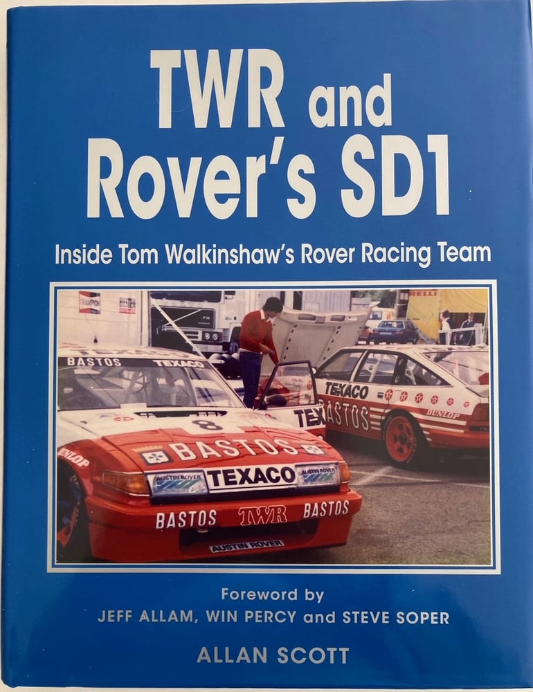 Image of TWR and Rovers SD1. Inside the Tom Walkinshaw Rover Racing Team. 