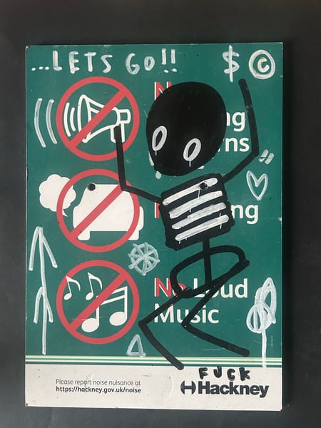 Image of ‘No loud music / let’s go’ reclaimed sign 