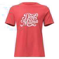 Image 5 of Women's Relaxed T-Shirt, Dog Mama T-Shirt | Cute Dog Lover Graphic Tee