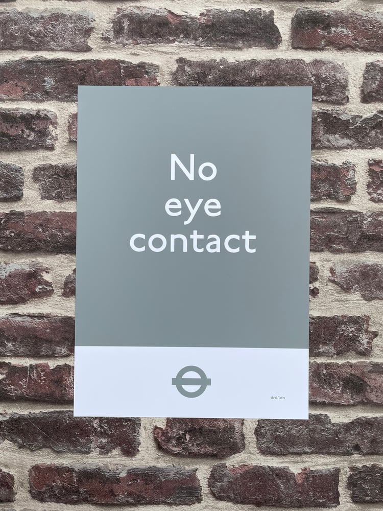 Image of No Eye Contact Jubilee Line A3 screen print UK POST INCLUDED 