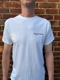 Image 2 of Hug Your Friends tee, LARGE 