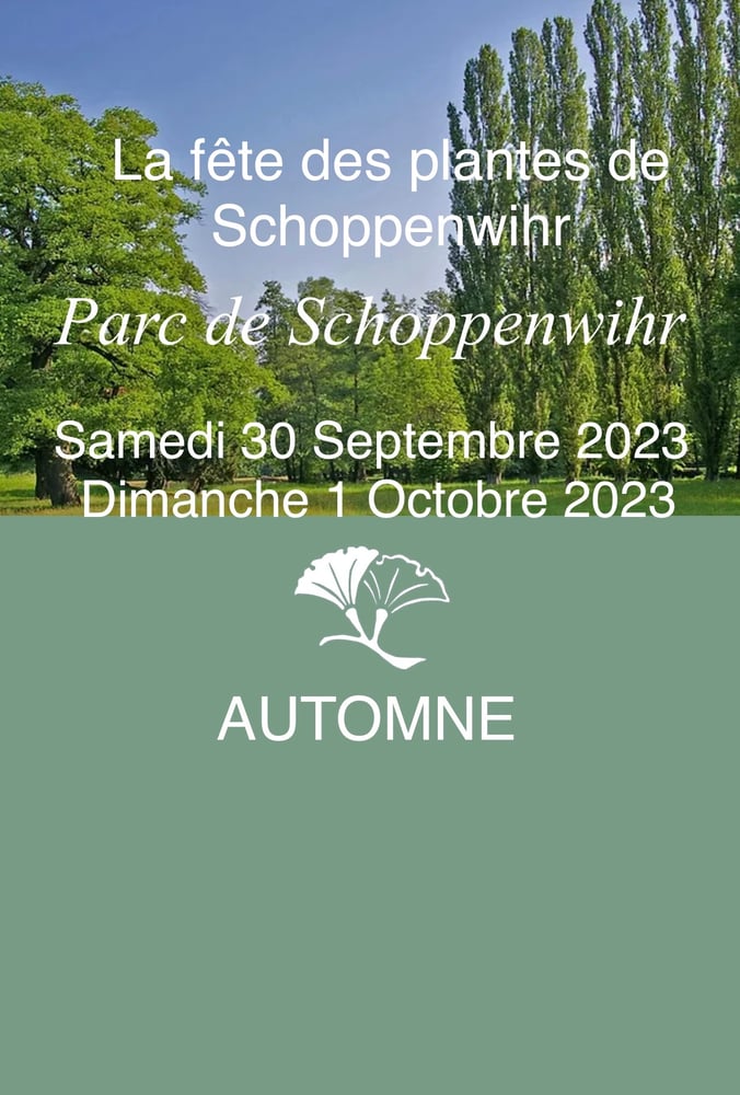 Image of 30 Septembre et 1 Octobre 2023 Fêtes Internationale des Plantes de Schoppenwihr