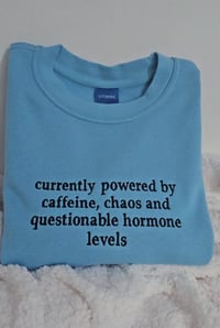 Image 5 of Powered by caffeine hoodie