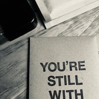 Image 4 of You’re Still With Me #1 