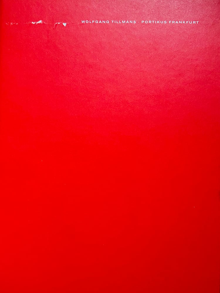 Image of (Wolfgang Tillmans) (Portikus Frankfurt)