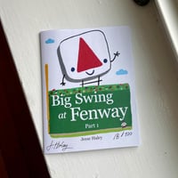 Image 1 of Big Swing at Fenway, part 1 - Zine