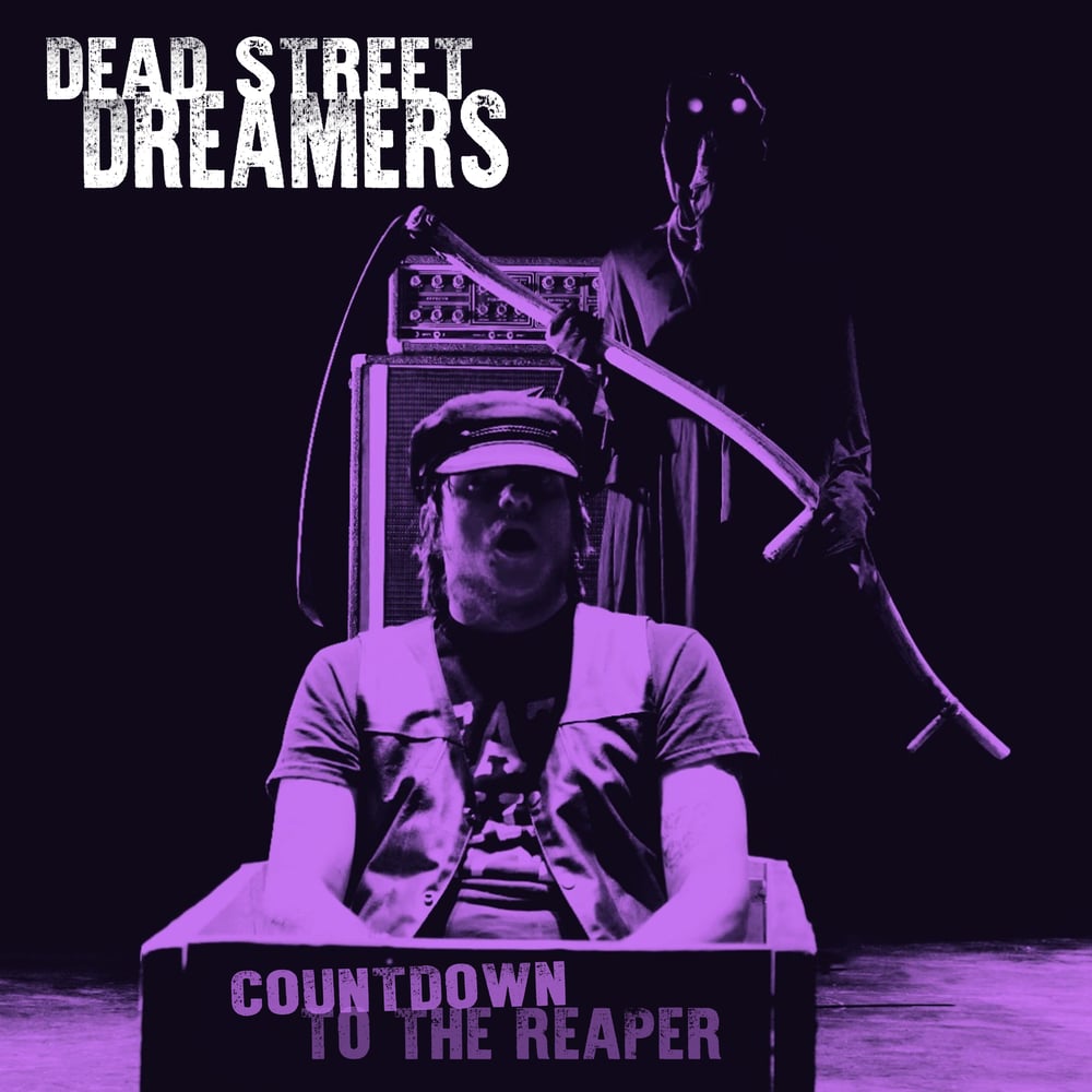 Dead Street Dreamers "Countdown To The Reaper" (Pre-Order)