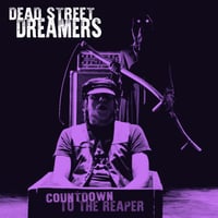 Image 1 of Dead Street Dreamers "Countdown To The Reaper" 