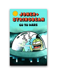 “Joner & Stringbean Go To Mars” 