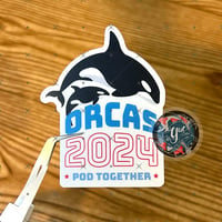 Orcas 2024 * Pod Together * matte vinyl sticker