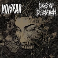 Days Of Desolation / Noisear "split" 7" (Belgian Import)