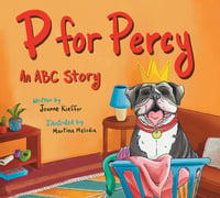 P for Percy: An ABC Story