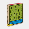 ARTISTES AFRICAINS : De 1882 à nos jours