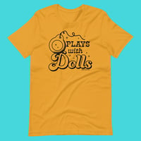 Image 1 of Plays With Dolls T-Shirt / Mustard or Pink