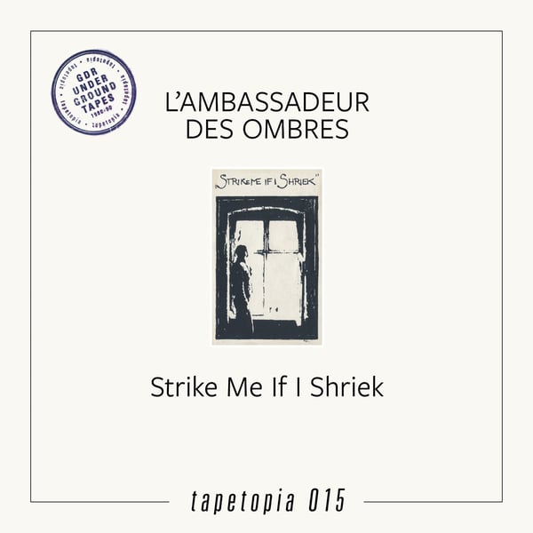 Image of [a+w lp048] L’Ambassadeur Des Ombres - Strike Me If I Shriek LP