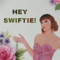 Image 2 of Hey Swiftie! (Ref. 628)