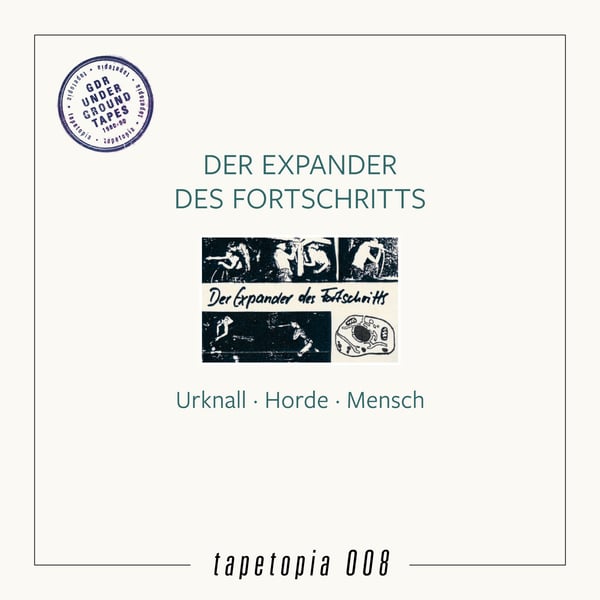 Image of [a+w lp039] Der Expander Des Fortschritts - Urknall · Horde · Mensch LP