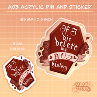 Ao3 acrylic pin and sticker