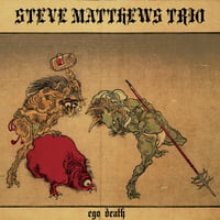 Image 1 of STEVE MATTHEWS TRIO "EGO DEATH" CD