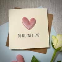 Image 1 of To The One I Love Card