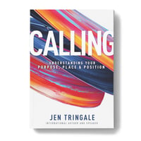 Image 1 of Calling: Understanding Your Purpose, Place & Position by Jen Tringale