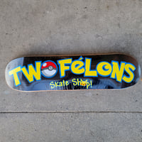 Two Felons "Pokedeck" Skateboard deck