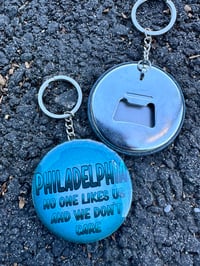 Image 4 of Philadelphia sayings bottle opener or button (2 options)