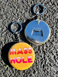 Image 2 of Masshole bottle opener or button