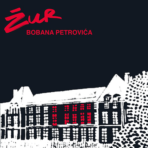 Image of Boban Petrovic-Zur LP (Everland, Reissue, 20 page booklet, Pre-Order April 17)