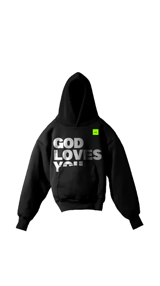 Image of GOD LOVES YOU HOODIE 