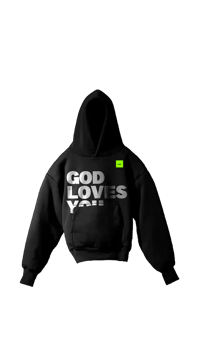 GOD LOVES YOU HOODIE 