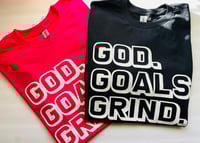 God. Goals. Grind
