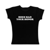 Hoes mad your honor baby tee