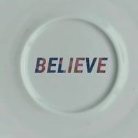 Image 2 of Believe (Ref. 106b)