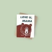 Image 3 of Love U Mama Bear Linocut Card