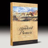 History of the Saints  ~  Journal of the Handcart Pioneers, 1856 - 1860